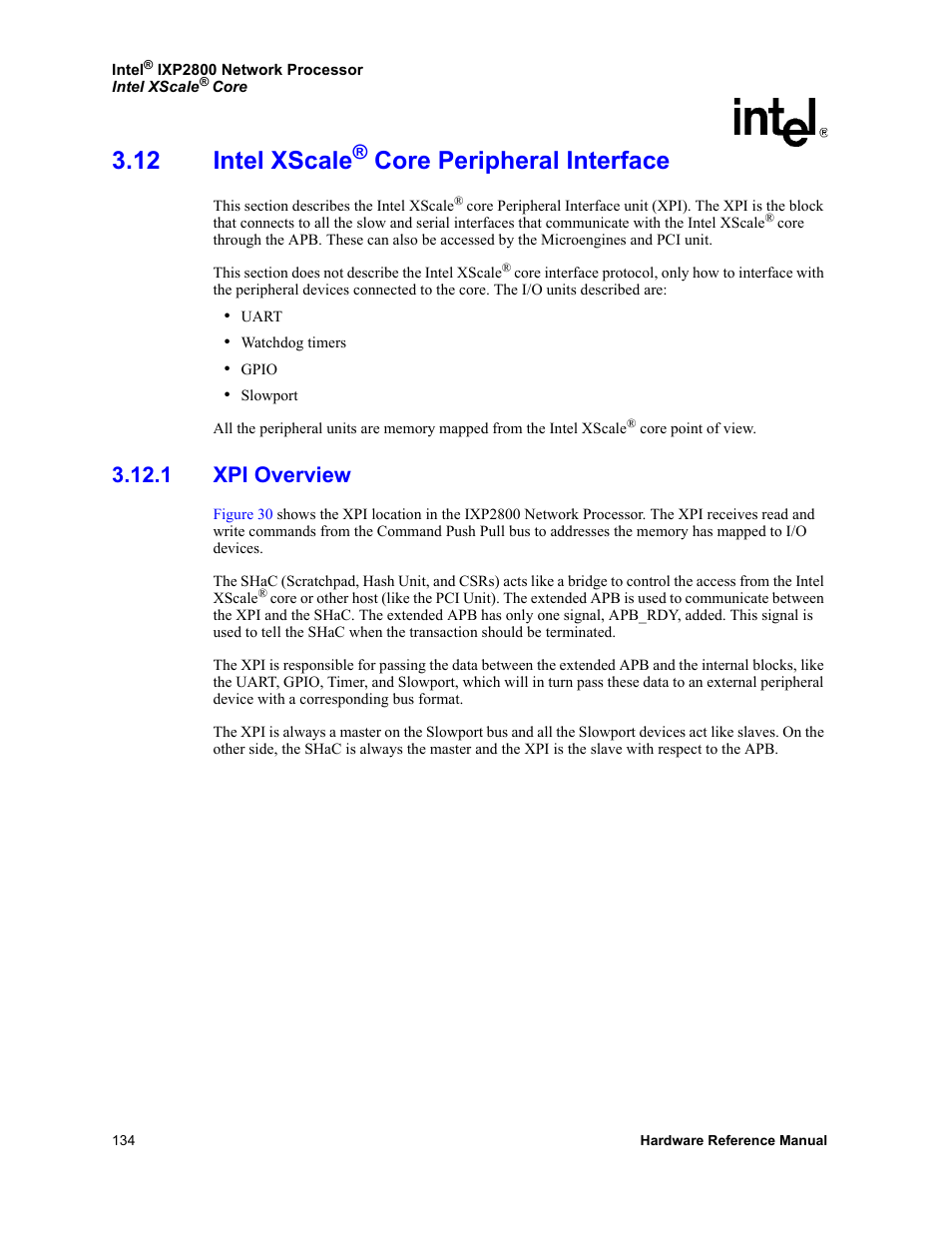 12 intel xscale® core peripheral interface, 1 xpi overview, 12 intel xscale | Core peripheral interface | Intel NETWORK PROCESSOR IXP2800 User Manual | Page 134 / 430