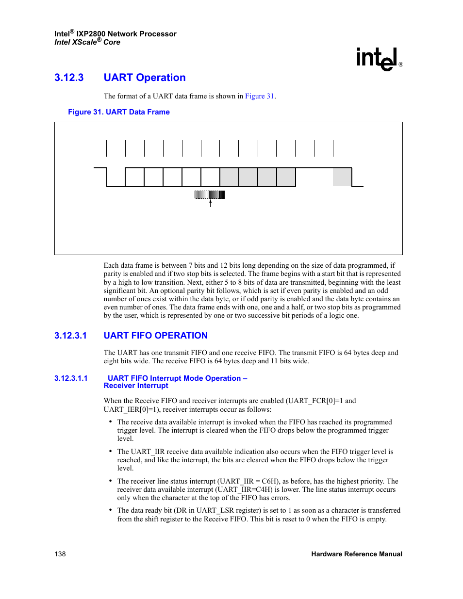 3 uart operation, 1 uart fifo operation, 1 uart fifo interrupt mode operation | Receiver interrupt, 31 uart data frame | Intel NETWORK PROCESSOR IXP2800 User Manual | Page 138 / 430