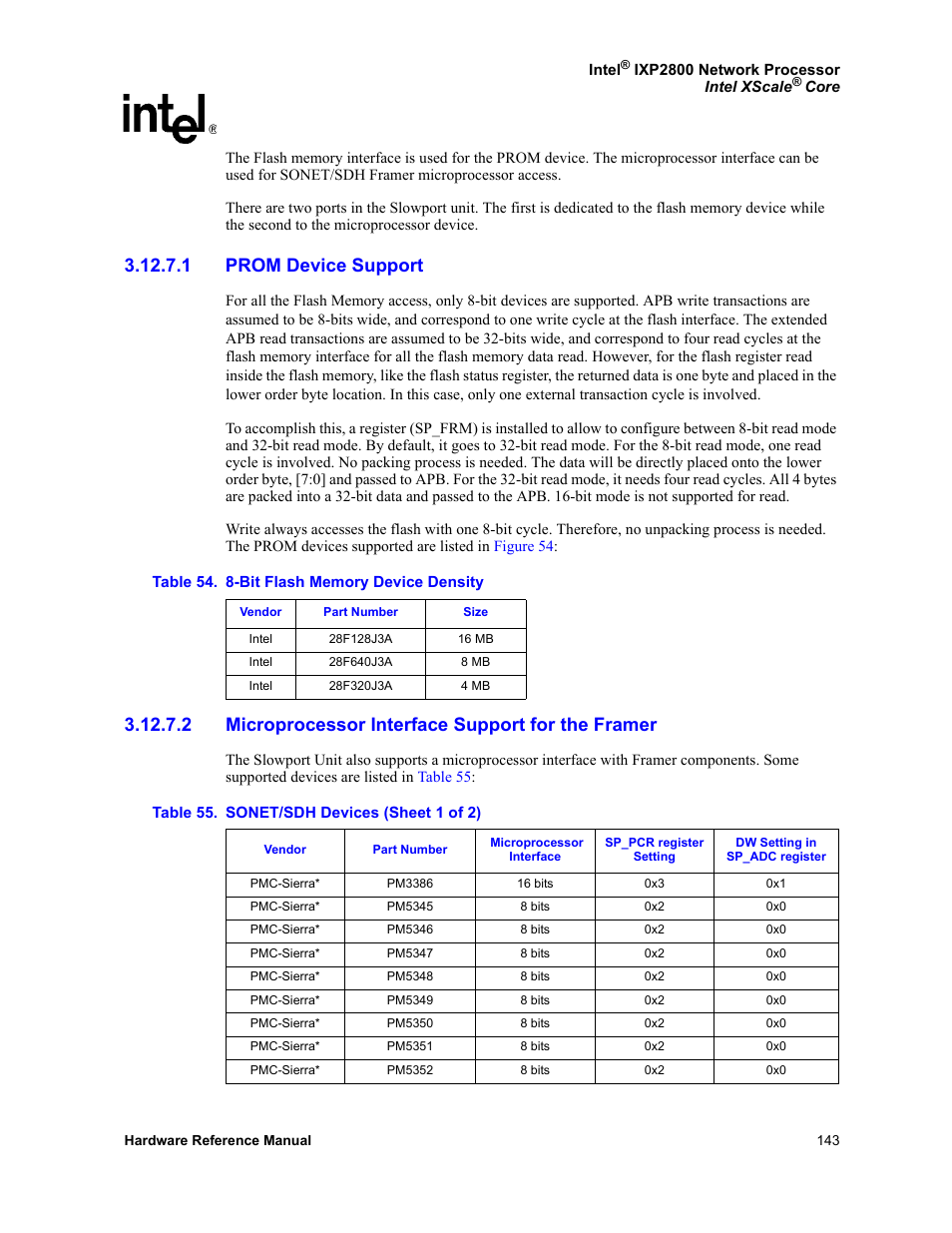 1 prom device support, 2 microprocessor interface support for the framer | Intel NETWORK PROCESSOR IXP2800 User Manual | Page 143 / 430