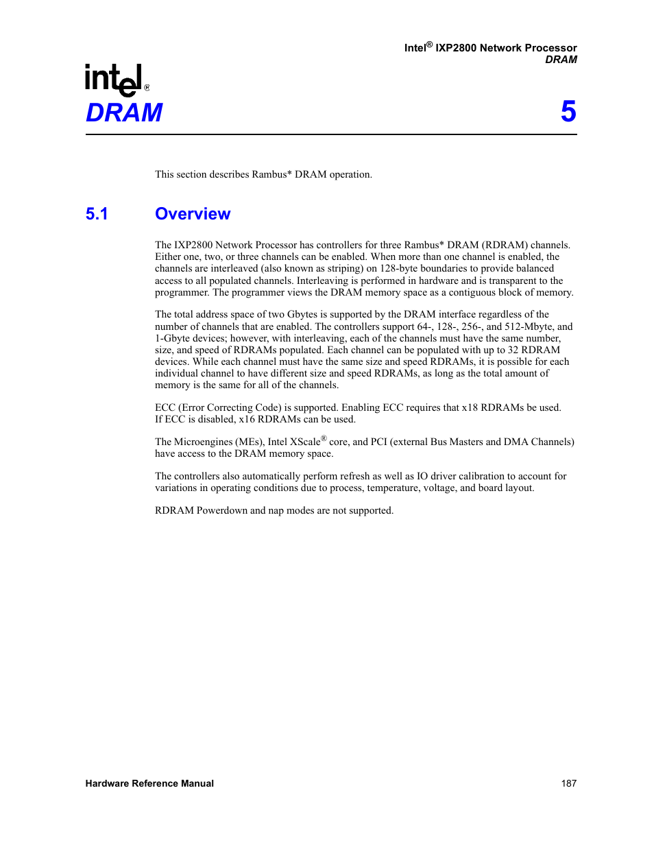 Dram 5, 1 overview, Dram | Overview, Section 5, “dram, Describes | Intel NETWORK PROCESSOR IXP2800 User Manual | Page 187 / 430