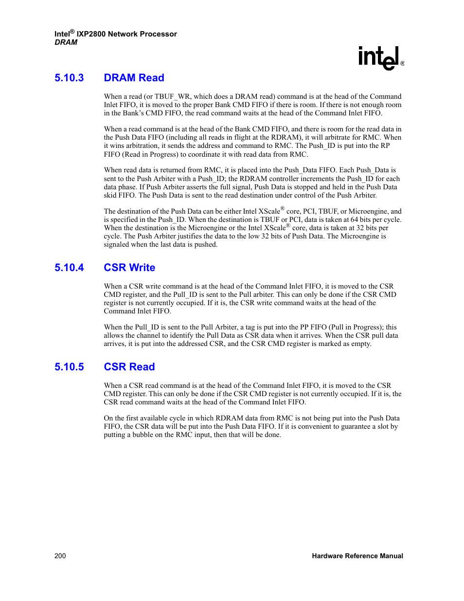 3 dram read, 4 csr write, 5 csr read | 3 dram read 5.10.4 csr write 5.10.5 csr read | Intel NETWORK PROCESSOR IXP2800 User Manual | Page 200 / 430