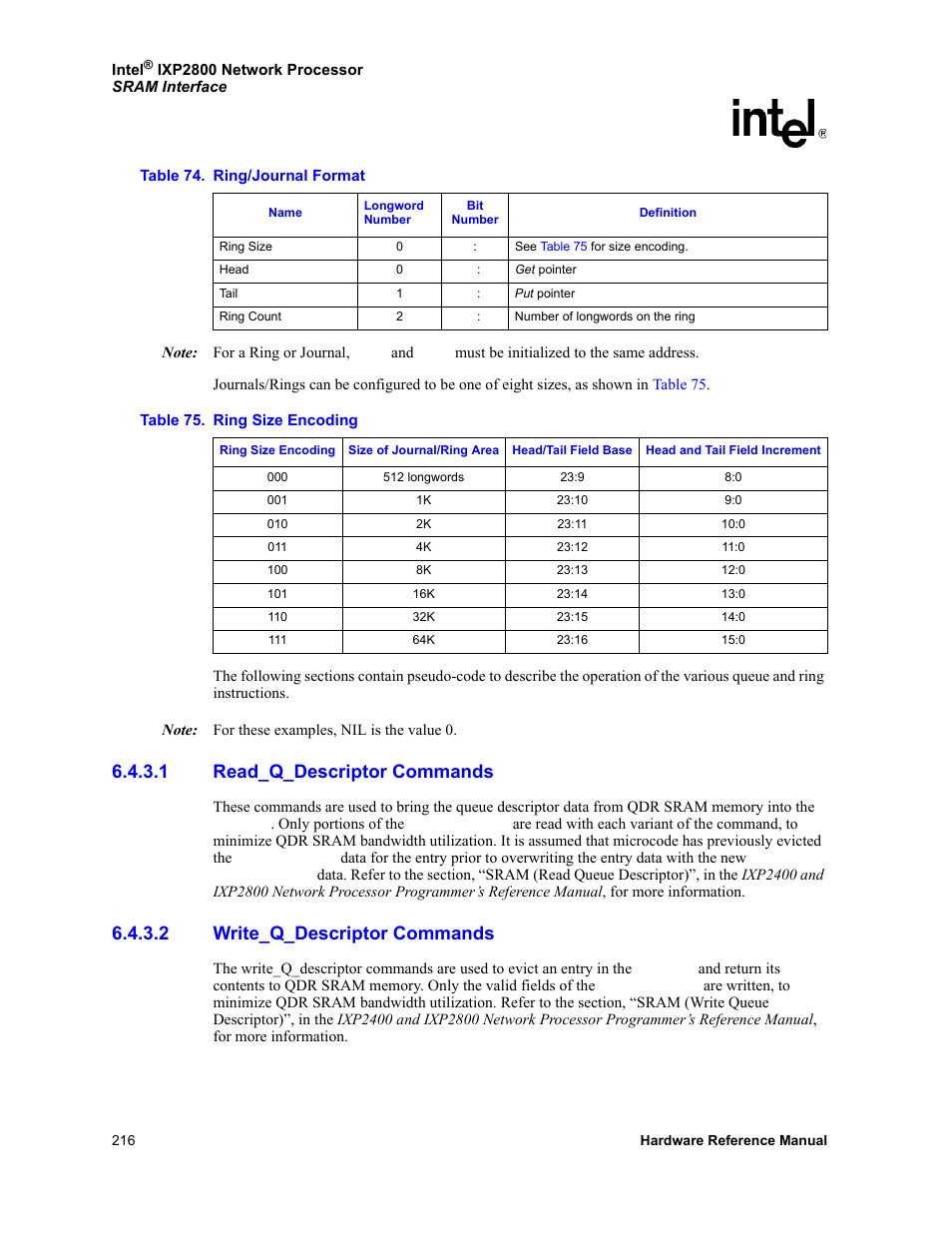 1 read_q_descriptor commands, 2 write_q_descriptor commands, Read_q_descriptor commands | Write_q_descriptor commands, 74 ring/journal format 75 ring size encoding, Table 74 | Intel NETWORK PROCESSOR IXP2800 User Manual | Page 216 / 430