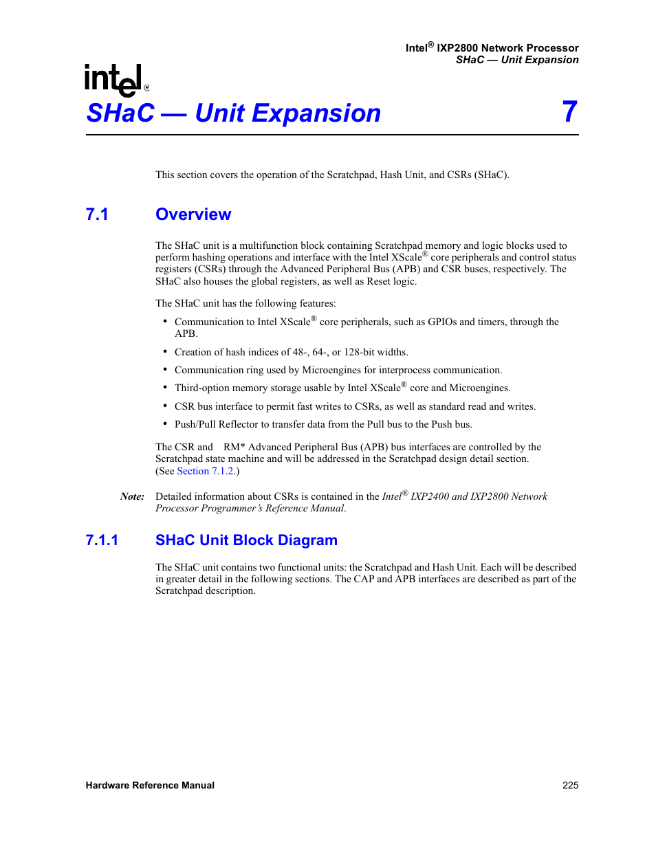 Shac - unit expansion 7, 1 overview, 1 shac unit block diagram | Shac — unit expansion, Overview 7.1.1, Shac unit block diagram, Section 7, “shac — unit expansion, Describes the scratchp | Intel NETWORK PROCESSOR IXP2800 User Manual | Page 225 / 430