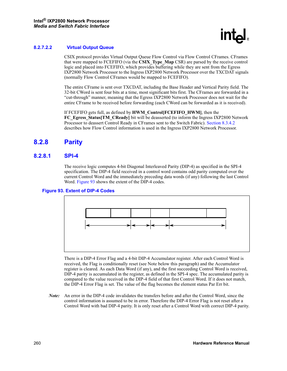 2 virtual output queue, 8 parity, 1 spi-4 | Parity 8.2.8.1, Spi-4, 93 extent of dip-4 codes, Section 8.2.8.1 | Intel NETWORK PROCESSOR IXP2800 User Manual | Page 260 / 430