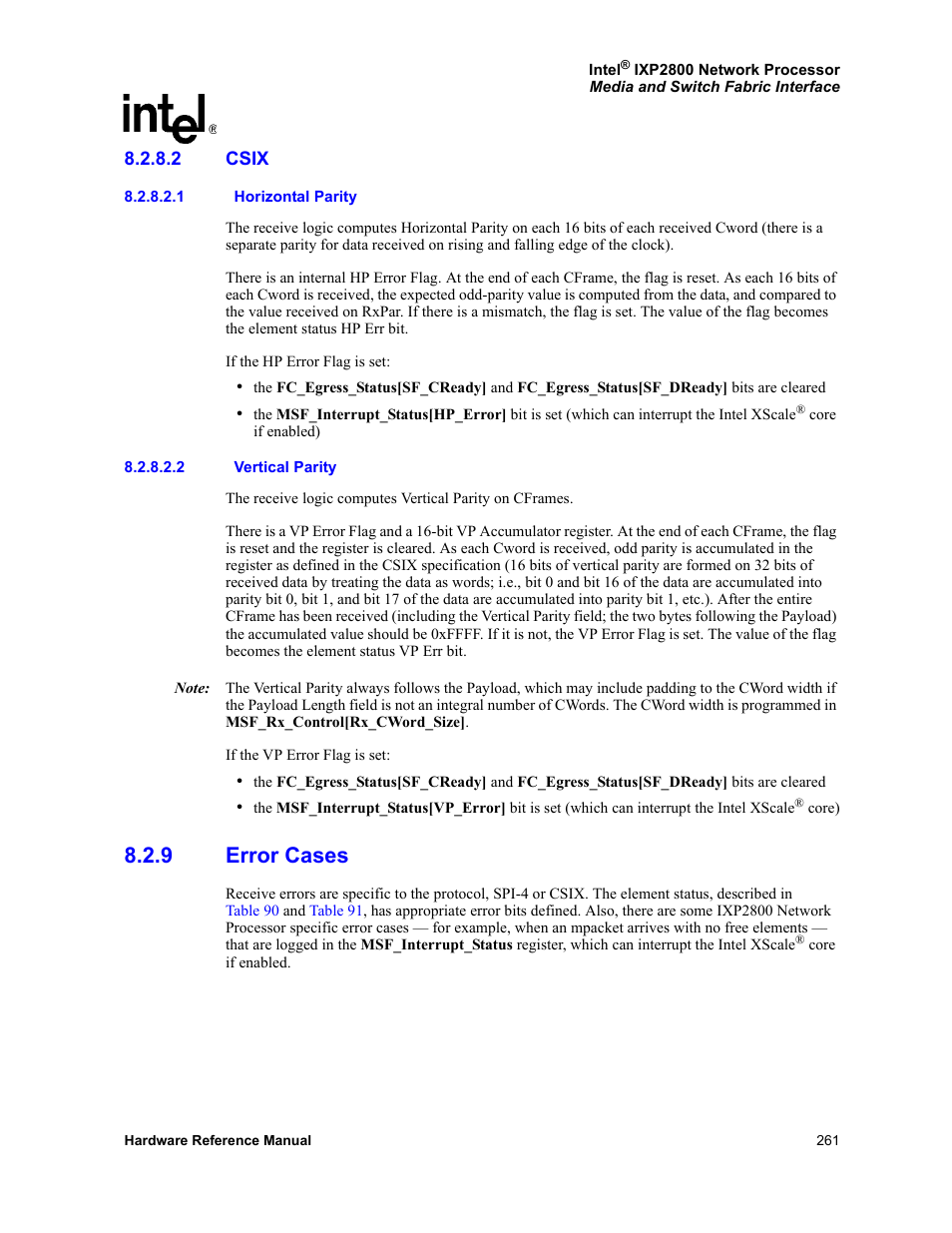 2 csix, 1 horizontal parity, 2 vertical parity | 9 error cases, Csix, Error cases, Iption in, Section 8.2.8.2.1, Tion in, Section 8.2.8.2.2 | Intel NETWORK PROCESSOR IXP2800 User Manual | Page 261 / 430