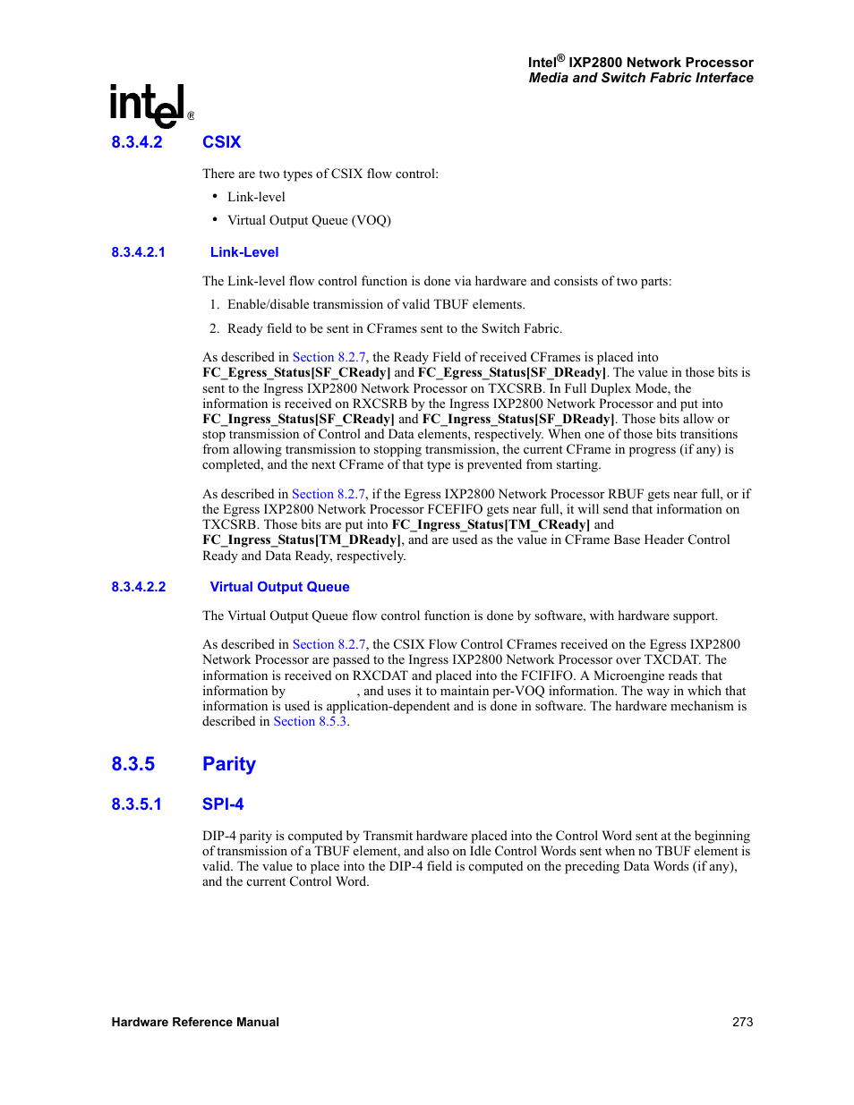 2 csix, 1 link-level, 2 virtual output queue | 5 parity, 1 spi-4, Csix, Parity 8.3.5.1, Spi-4, Section 8.3.4.2, Fabric) | Intel NETWORK PROCESSOR IXP2800 User Manual | Page 273 / 430