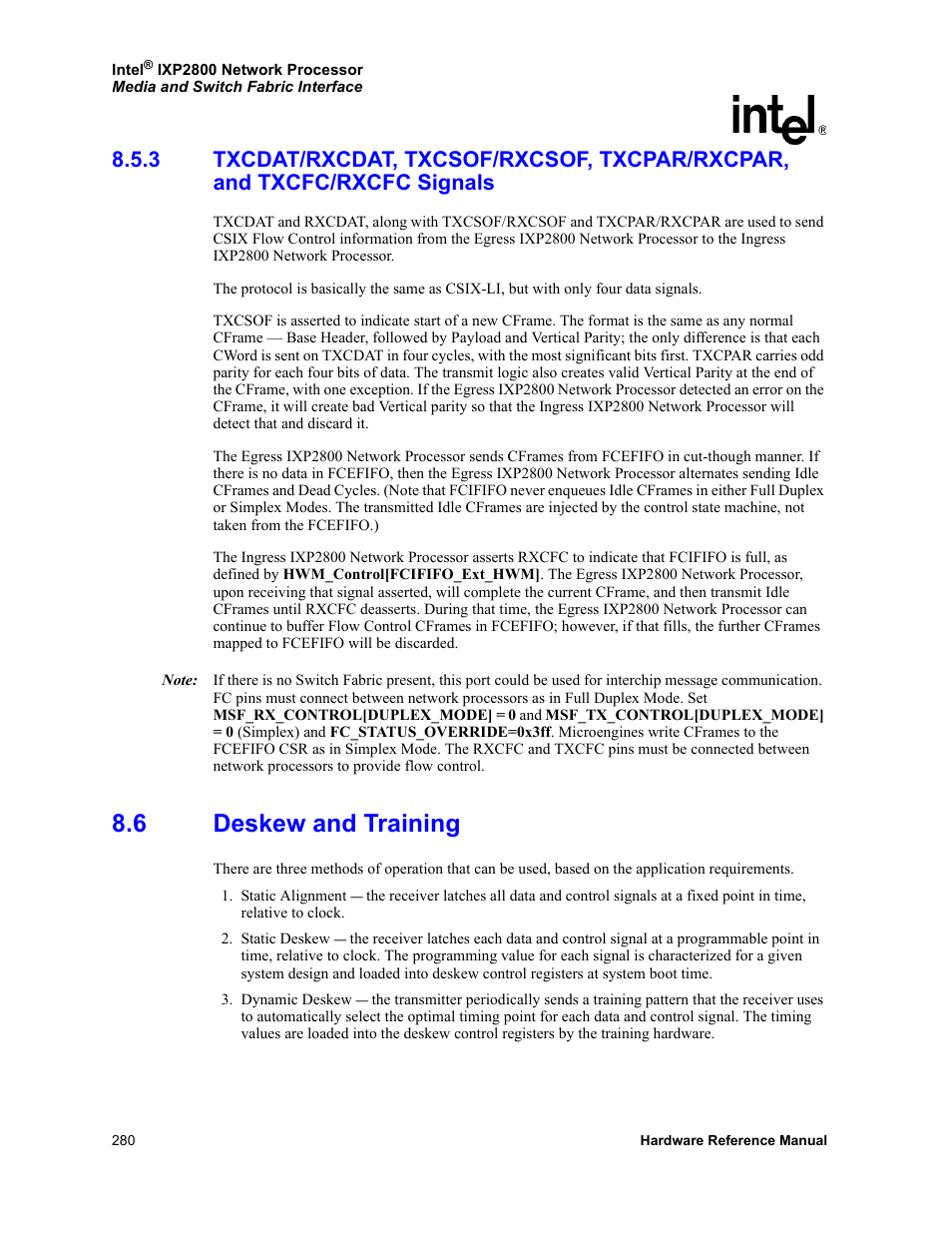 6 deskew and training, Txcdat/rxcdat, txcsof/rxcsof, txcpar/rxcpar, And txcfc/rxcfc signals | Deskew and training, Section 8.6, Section 8.5.3 | Intel NETWORK PROCESSOR IXP2800 User Manual | Page 280 / 430