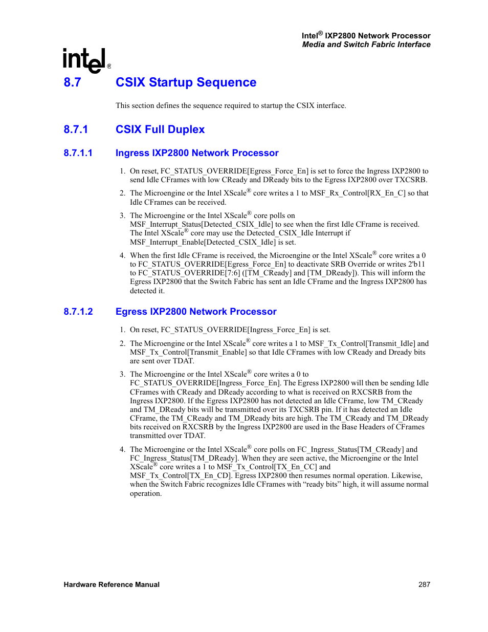 7 csix startup sequence, 1 csix full duplex, 1 ingress ixp2800 network processor | 2 egress ixp2800 network processor, Csix startup sequence 8.7.1, Csix full duplex 8.7.1.1, Ingress ixp2800 network processor, Egress ixp2800 network processor | Intel NETWORK PROCESSOR IXP2800 User Manual | Page 287 / 430