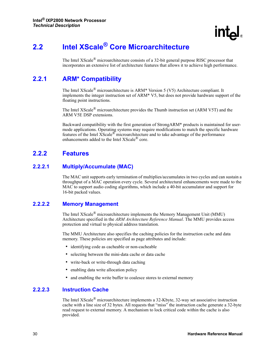2 intel xscale® core microarchitecture, 1 arm* compatibility, 2 features | 1 multiply/accumulate (mac), 2 memory management, 3 instruction cache, Intel xscale, Arm* compatibility, Features 2.2.2.1, Multiply/accumulate (mac) | Intel NETWORK PROCESSOR IXP2800 User Manual | Page 30 / 430