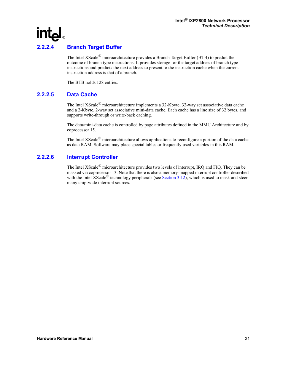 4 branch target buffer, 5 data cache, 6 interrupt controller | Branch target buffer, Data cache, Interrupt controller | Intel NETWORK PROCESSOR IXP2800 User Manual | Page 31 / 430