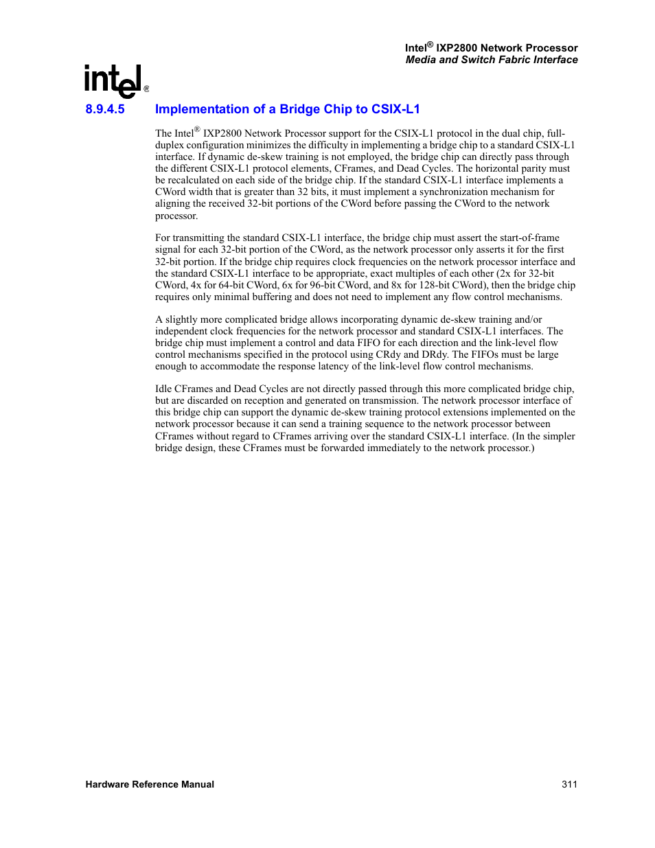 5 implementation of a bridge chip to csix-l1, Implementation of a bridge chip to csix-l1 | Intel NETWORK PROCESSOR IXP2800 User Manual | Page 311 / 430