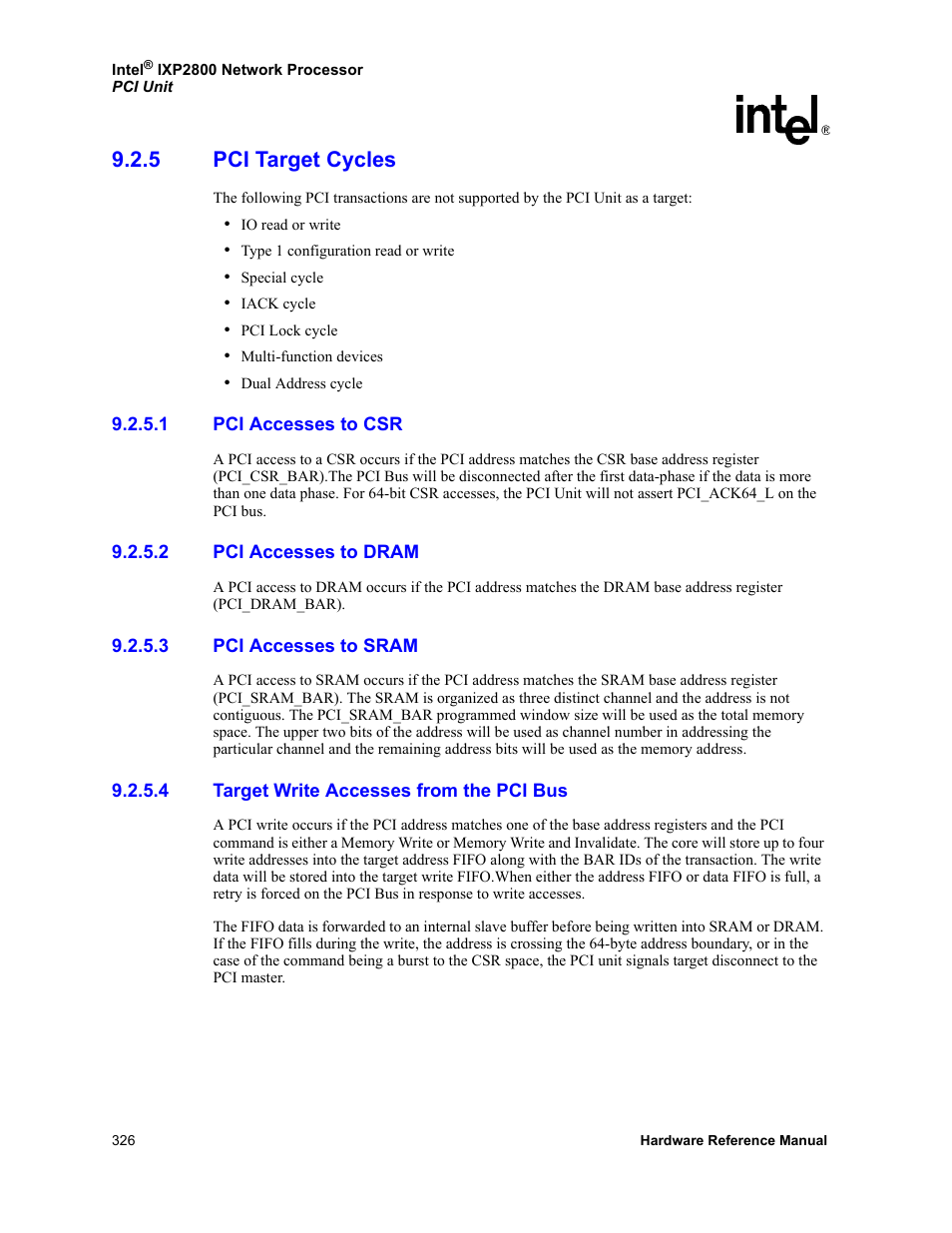 5 pci target cycles, 1 pci accesses to csr, 2 pci accesses to dram | 3 pci accesses to sram, 4 target write accesses from the pci bus, Pci target cycles 9.2.5.1, Pci accesses to csr, Pci accesses to dram, Pci accesses to sram, Target write accesses from the pci bus | Intel NETWORK PROCESSOR IXP2800 User Manual | Page 326 / 430