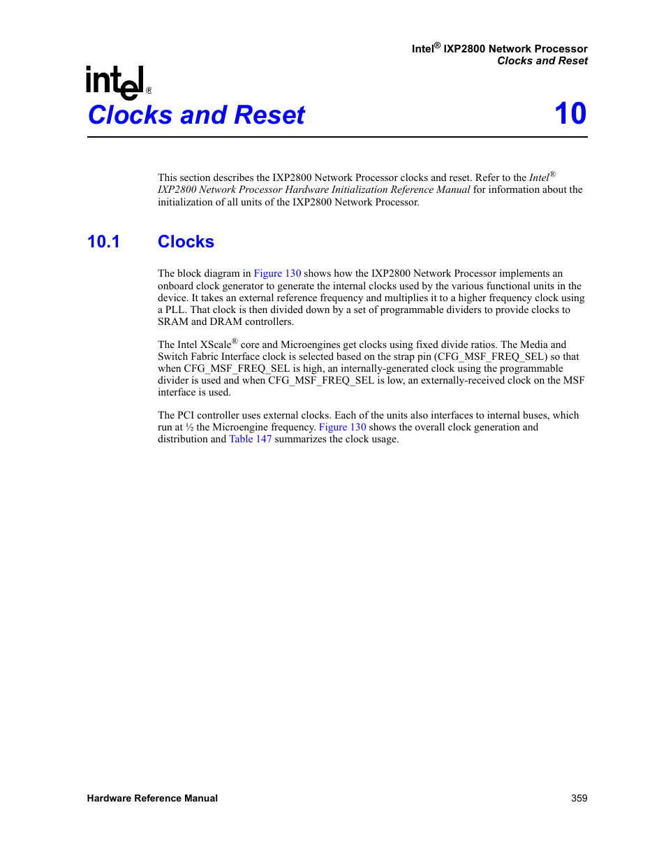 Clocks and reset 10, 1 clocks, Clocks and reset | Section 10, “clocks and reset, Describes the clock, Section 10 | Intel NETWORK PROCESSOR IXP2800 User Manual | Page 359 / 430