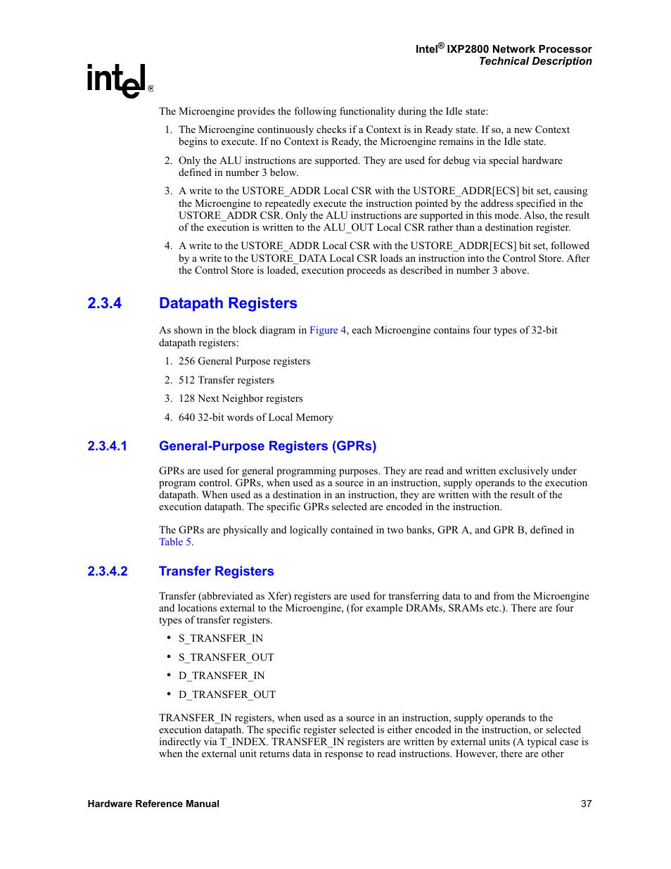 4 datapath registers, 1 general-purpose registers (gprs), 2 transfer registers | Datapath registers 2.3.4.1, General-purpose registers (gprs), Transfer registers | Intel NETWORK PROCESSOR IXP2800 User Manual | Page 37 / 430