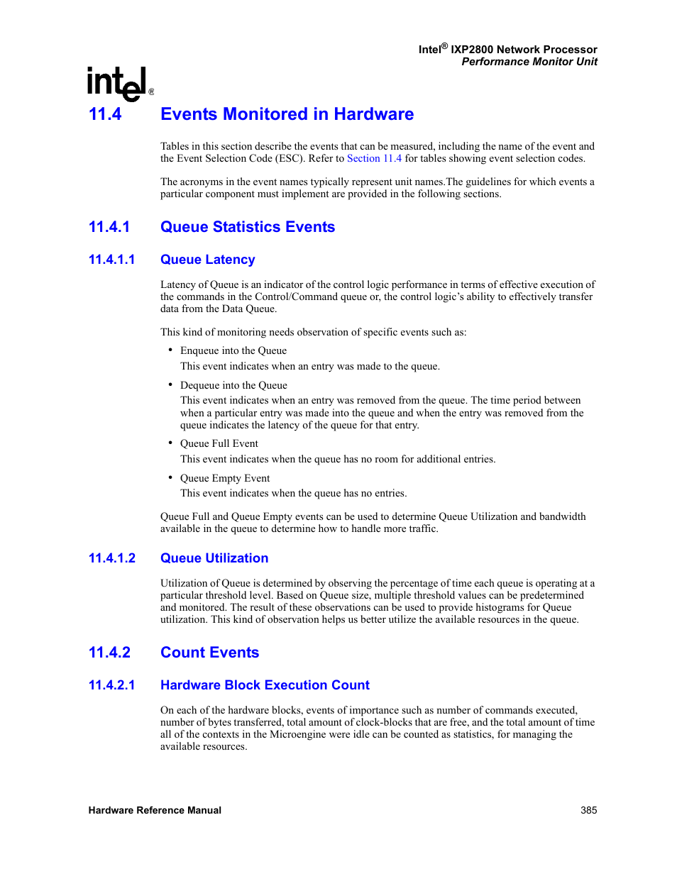 4 events monitored in hardware, 1 queue statistics events, 1 queue latency | 2 queue utilization, 2 count events, 1 hardware block execution count | Intel NETWORK PROCESSOR IXP2800 User Manual | Page 385 / 430