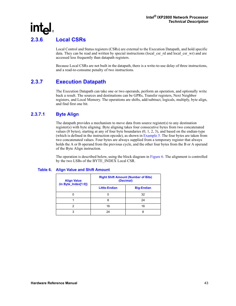 6 local csrs, 7 execution datapath, 1 byte align | Local csrs, Execution datapath 2.3.7.1, Byte align, Align value and shift amount | Intel NETWORK PROCESSOR IXP2800 User Manual | Page 43 / 430