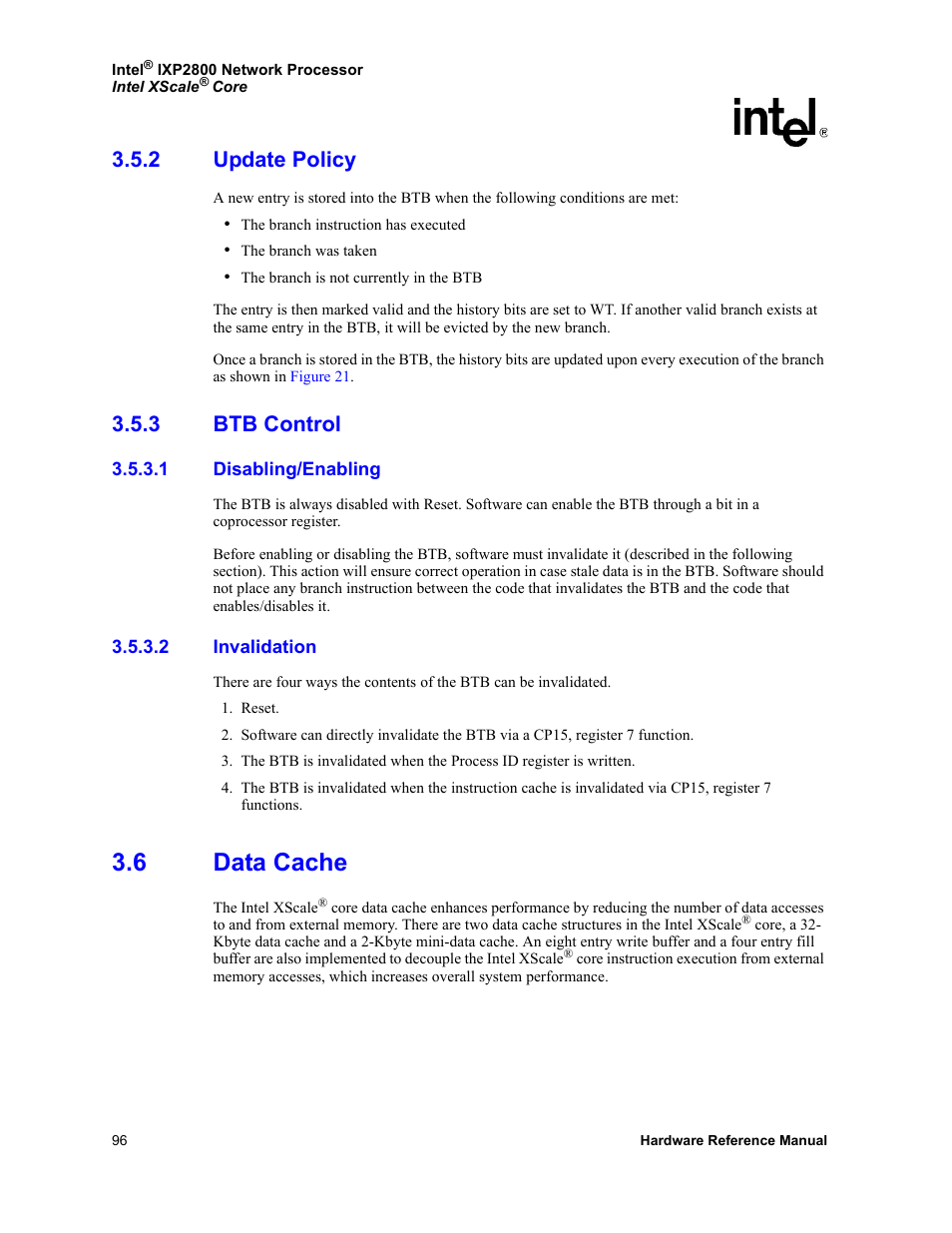 2 update policy, 3 btb control, 1 disabling/enabling | 2 invalidation, 6 data cache, Update policy, Btb control 3.5.3.1, Disabling/enabling, Invalidation, Data cache | Intel NETWORK PROCESSOR IXP2800 User Manual | Page 96 / 430