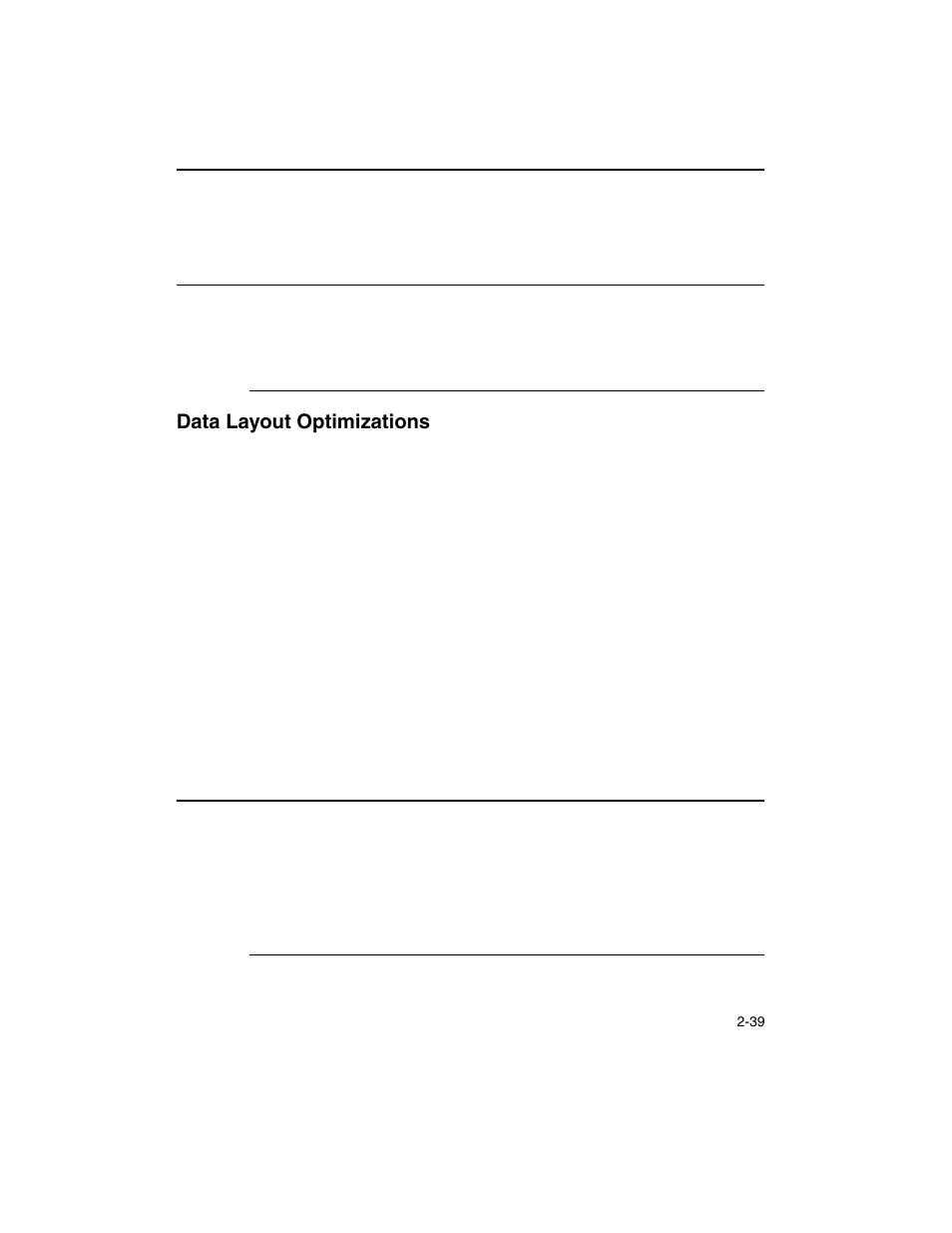Data layout optimizations, Data layout optimizations -39, Example 2-17 | An example of loop-carried dependence chain -39, Example 2-18, Rearranging a data structure -39 | Intel ARCHITECTURE IA-32 User Manual | Page 111 / 568