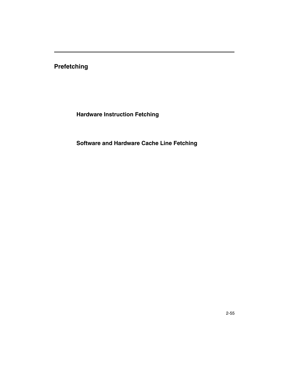 Prefetching, Hardware instruction fetching, Software and hardware cache line fetching | Prefetching -55 | Intel ARCHITECTURE IA-32 User Manual | Page 127 / 568