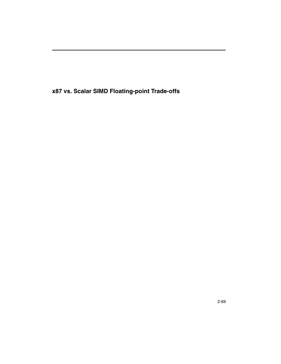 X87 vs. scalar simd floating-point trade-offs, X87 vs. scalar simd floating-point trade-offs -69 | Intel ARCHITECTURE IA-32 User Manual | Page 141 / 568