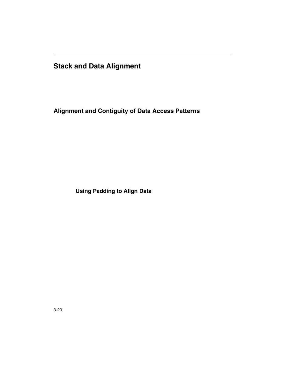 Stack and data alignment, Alignment and contiguity of data access patterns, Using padding to align data | Stack and data alignment -20, Using padding to align data -20, Stack and data alignment” o | Intel ARCHITECTURE IA-32 User Manual | Page 200 / 568