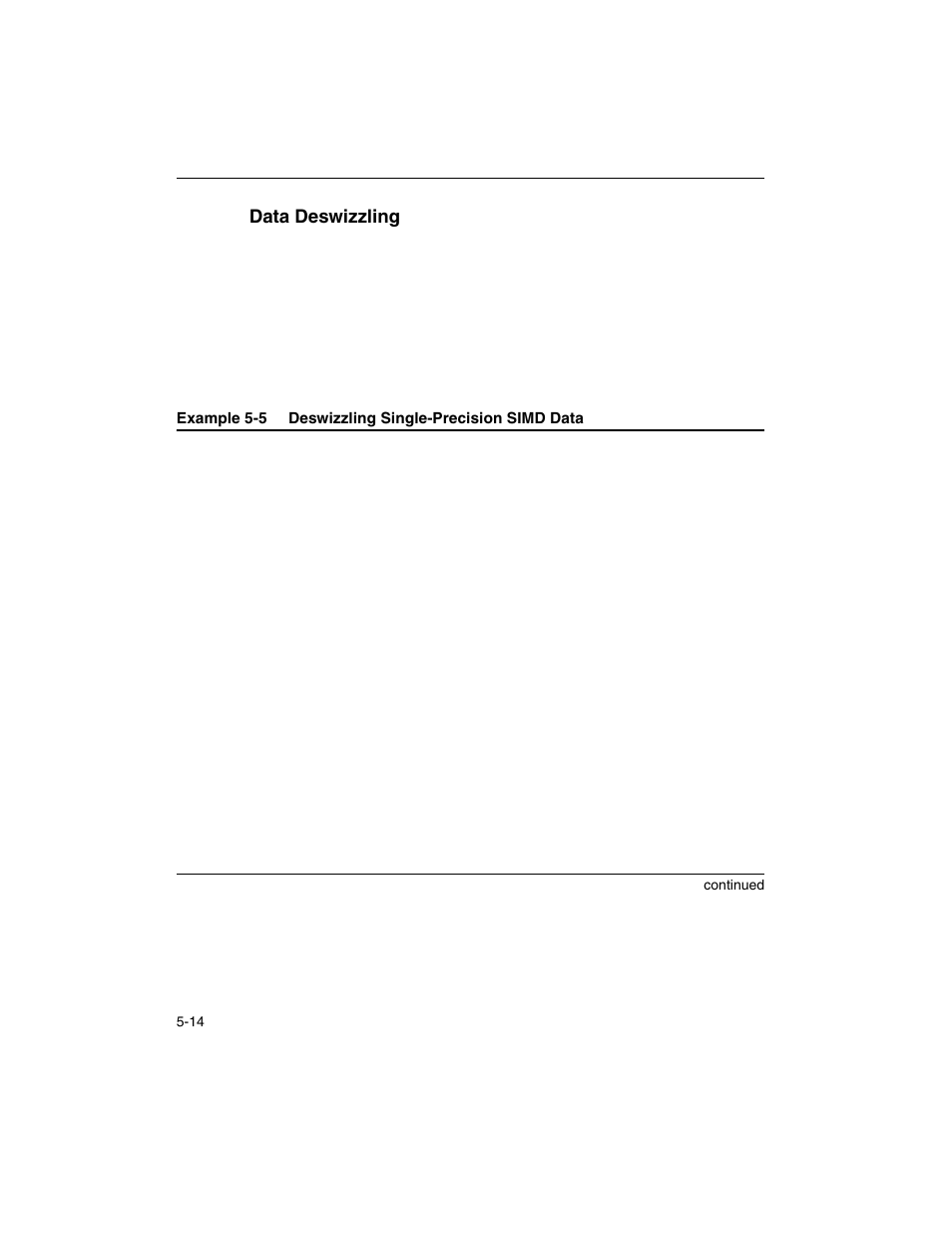 Data deswizzling, Data deswizzling -14, Example 5-5 | Deswizzling single-precision simd data -14 | Intel ARCHITECTURE IA-32 User Manual | Page 276 / 568