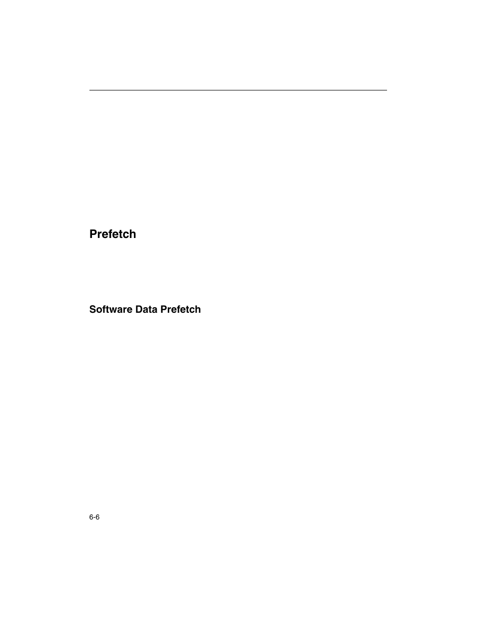 Prefetch, Software data prefetch, Prefetch -6 | Software data prefetch -6 | Intel ARCHITECTURE IA-32 User Manual | Page 296 / 568