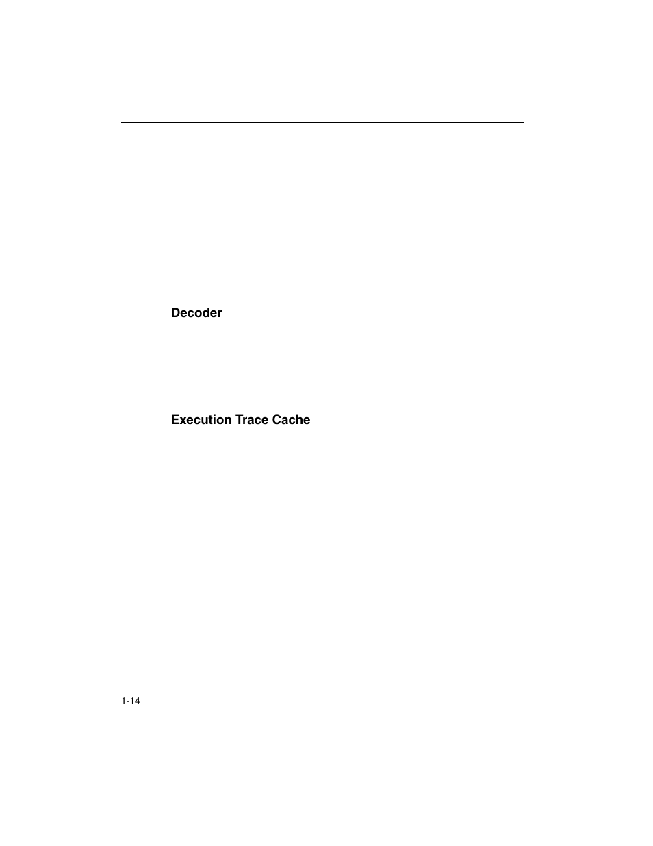 Decoder, Execution trace cache, Decoder -14 execution trace cache -14 | Intel ARCHITECTURE IA-32 User Manual | Page 42 / 568