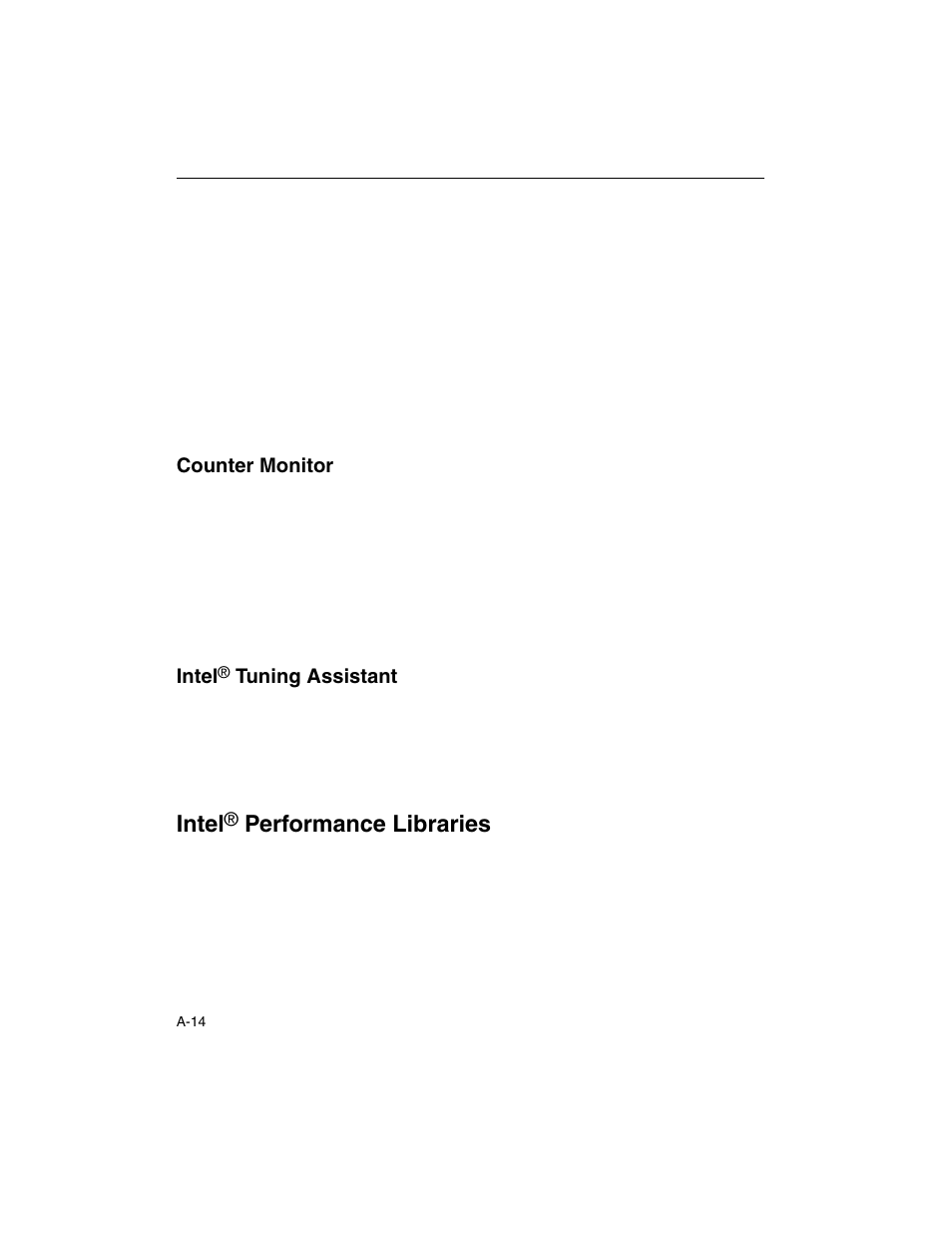 Counter monitor, Intel® tuning assistant, Intel® performance libraries | Intel, Performance libraries | Intel ARCHITECTURE IA-32 User Manual | Page 448 / 568