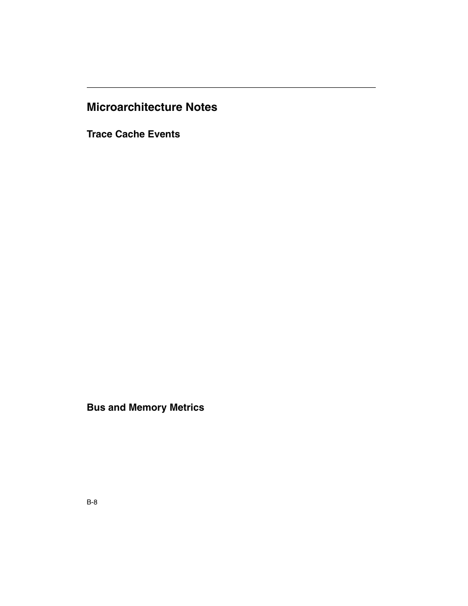 Microarchitecture notes, Trace cache events, Bus and memory metrics | Intel ARCHITECTURE IA-32 User Manual | Page 462 / 568