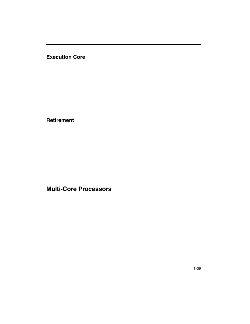 Execution core, Retirement, Multi-core processors | Execution core -39 retirement -39, Multi-core processors -39 | Intel ARCHITECTURE IA-32 User Manual | Page 67 / 568