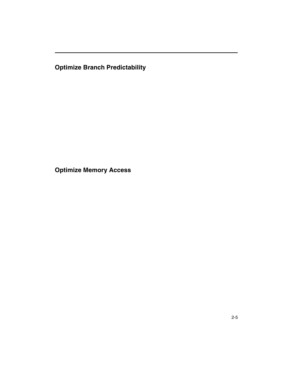 Optimize branch predictability, Optimize memory access | Intel ARCHITECTURE IA-32 User Manual | Page 77 / 568