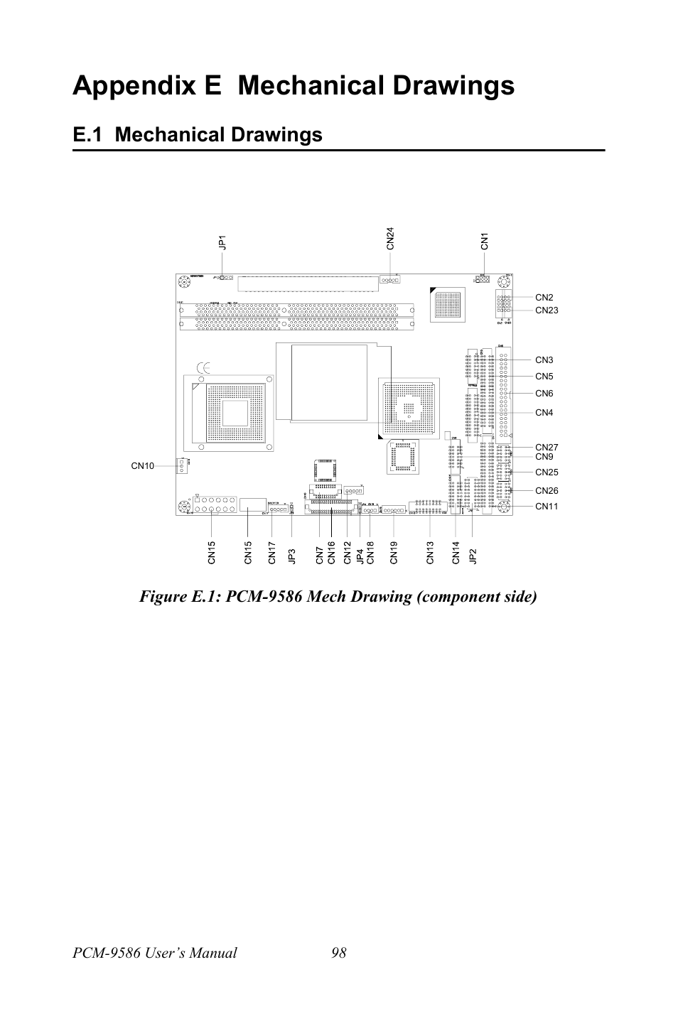 Appendix e mechanical drawings, E.1 mechanical drawings, Figure e.1: pcm-9586 mech drawing (component side) | Mechanical drawings, Figure e.1:pcm-9586 mech drawing (component side) | Intel M600 User Manual | Page 108 / 110
