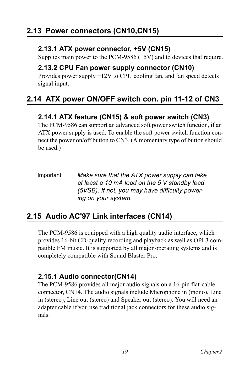 13 power connectors (cn10,cn15), 1 atx power connector, +5v (cn15), 2 cpu fan power supply connector (cn10) | 14 atx power on/off switch con. pin 11-12 of cn3, 1 atx feature (cn15) & soft power switch (cn3), 15 audio ac'97 link interfaces (cn14), 1 audio connector(cn14), Audio ac'97 link interfaces (cn14) | Intel M600 User Manual | Page 29 / 110