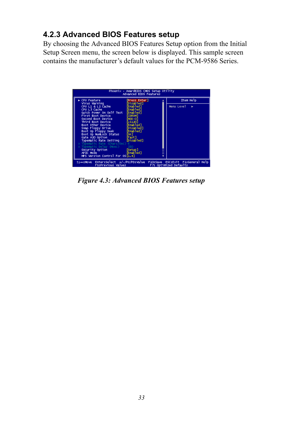 3 advanced bios features setup, Figure 4.3: advanced bios features setup | Intel M600 User Manual | Page 43 / 110