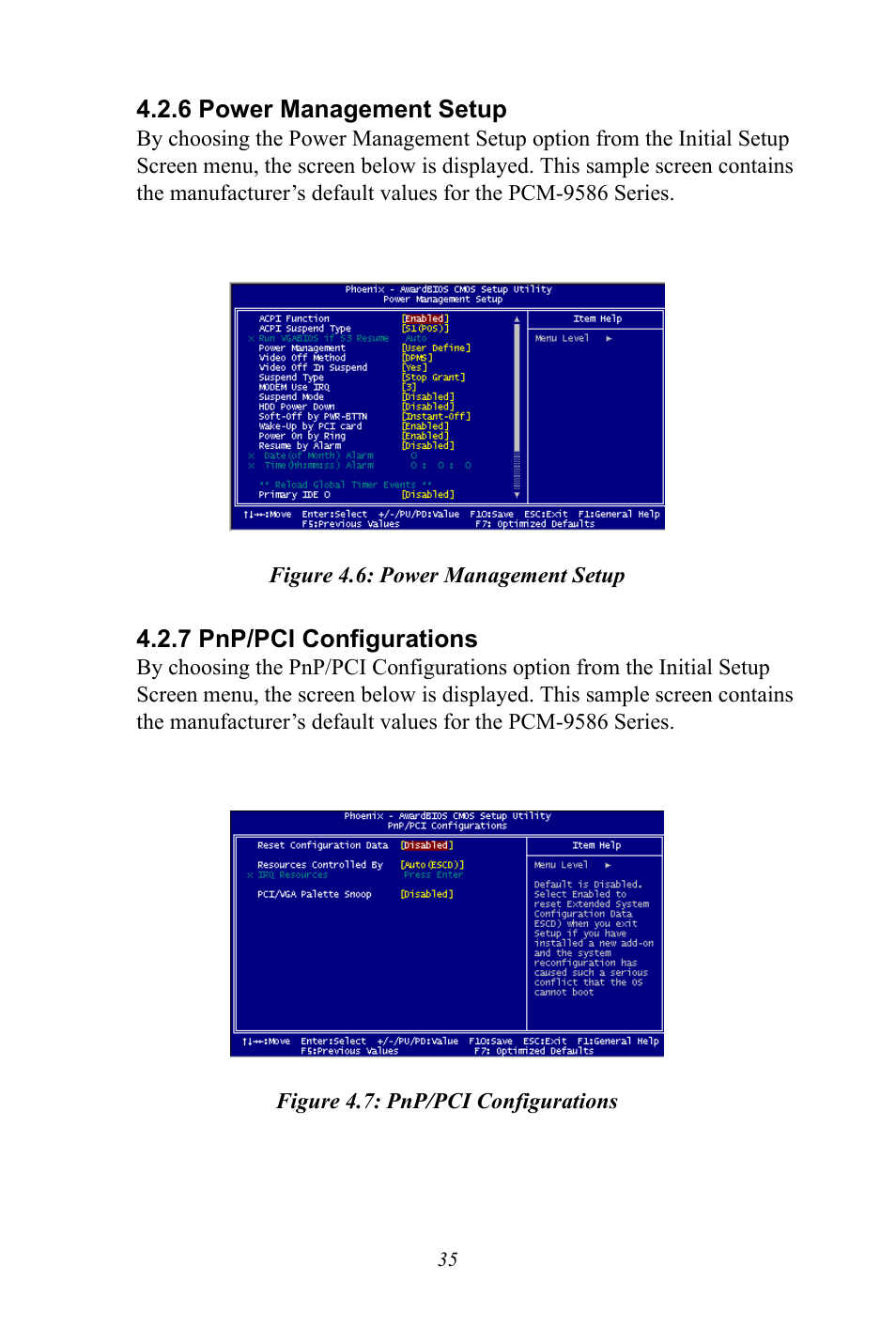 6 power management setup, Figure 4.6: power management setup, 7 pnp/pci configurations | Figure 4.7: pnp/pci configurations | Intel M600 User Manual | Page 45 / 110