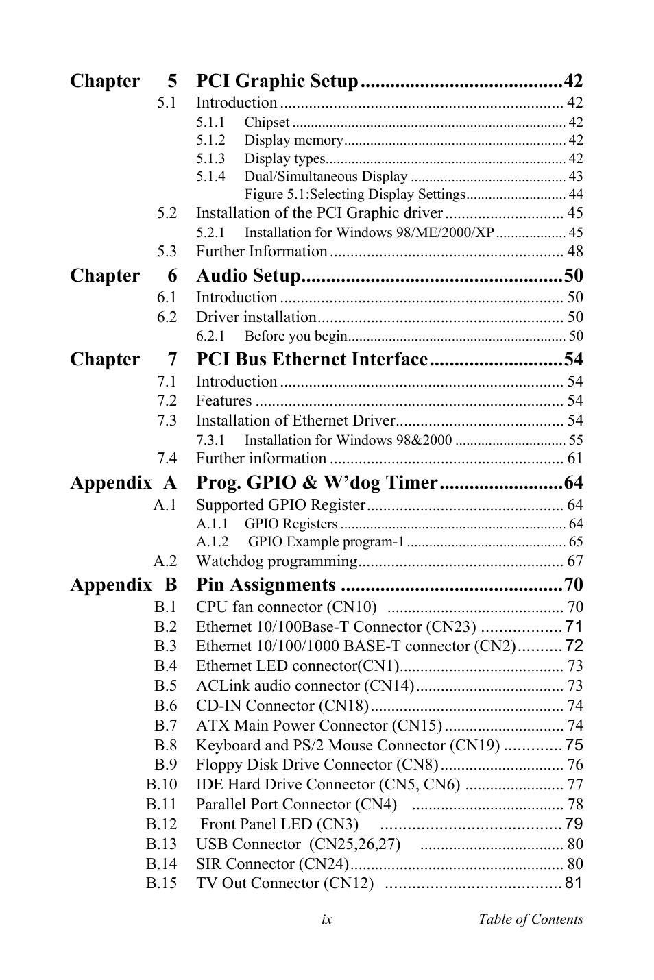 Chapter 5 pci graphic setup, Chapter 6 audio setup, Chapter 7 pci bus ethernet interface | Appendix a prog. gpio & w’dog timer, Appendix b pin assignments | Intel M600 User Manual | Page 9 / 110