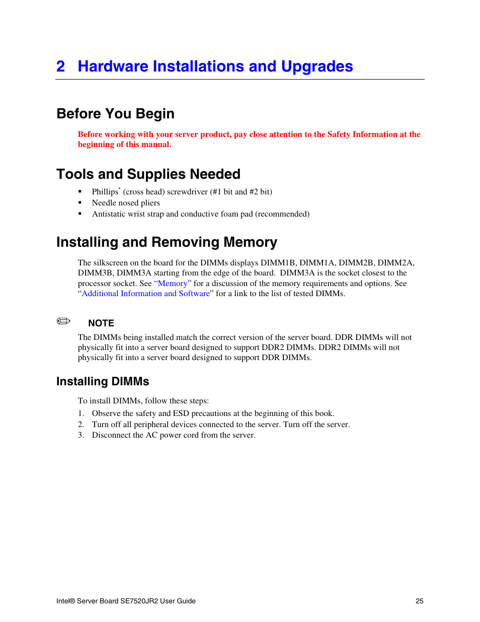 Hardware installations and upgrades, Before you begin, Tools and supplies needed | Installing and removing memory, Installing dimms, 2 hardware installations and upgrades | Intel SE7520JR2 User Manual | Page 25 / 63