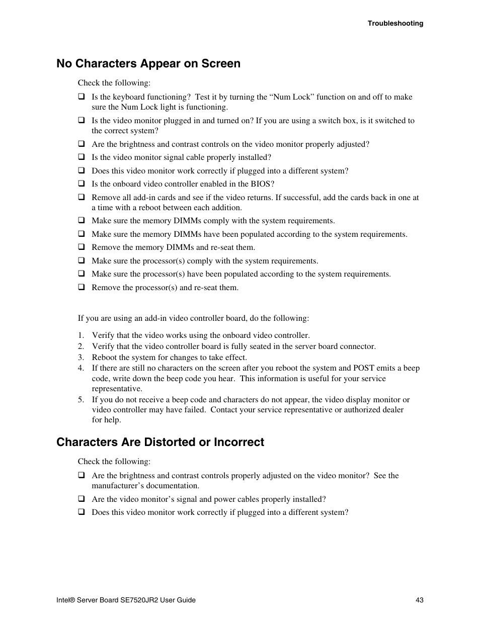 No characters appear on screen, Characters are distorted or incorrect, Characters appear on screen | Intel SE7520JR2 User Manual | Page 43 / 63
