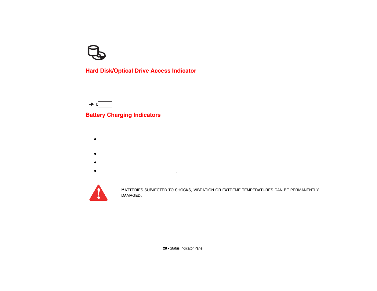 Hard disk/optical drive access indicator, Battery charging indicators | Intel Fujitsu P8010 User Manual | Page 29 / 195
