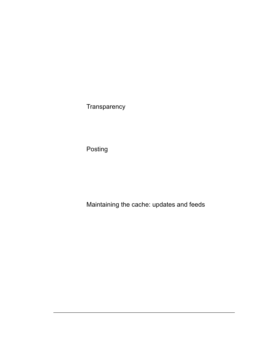 Transparency, Posting, Maintaining the cache: updates and feeds | Intel 1520 User Manual | Page 153 / 176