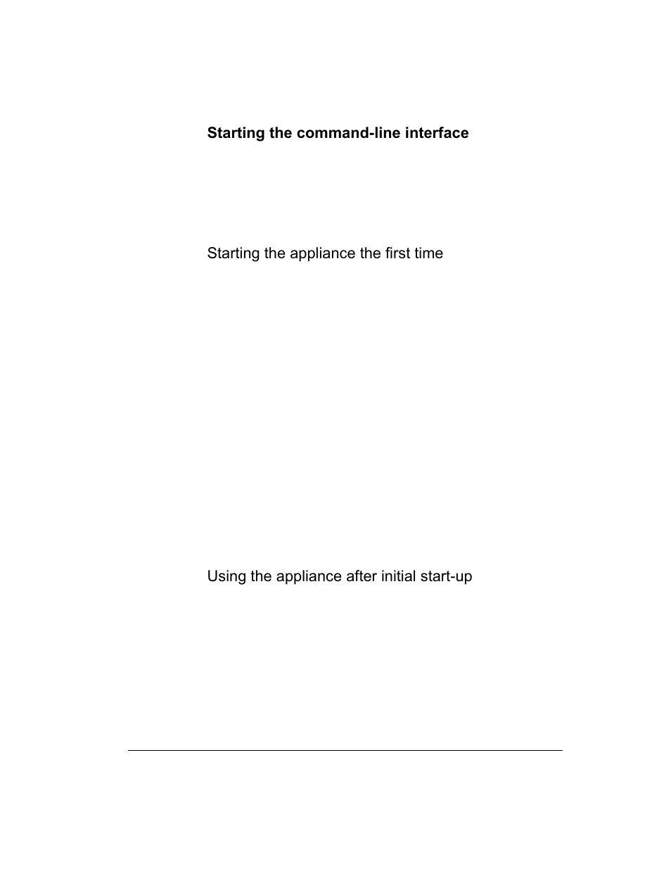 Starting the command-line interface, Starting the appliance the first time, Using the appliance after initial start-up | Intel 1520 User Manual | Page 62 / 176