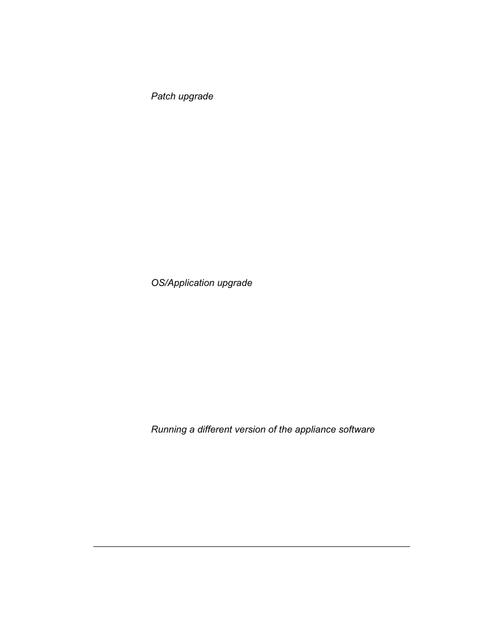 Patch upgrade, Os/application upgrade | Intel 1520 User Manual | Page 70 / 176