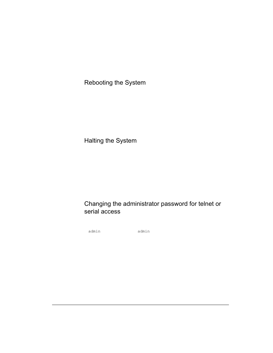 Rebooting the system, Halting the system, Changing the password | Intel 1520 User Manual | Page 72 / 176