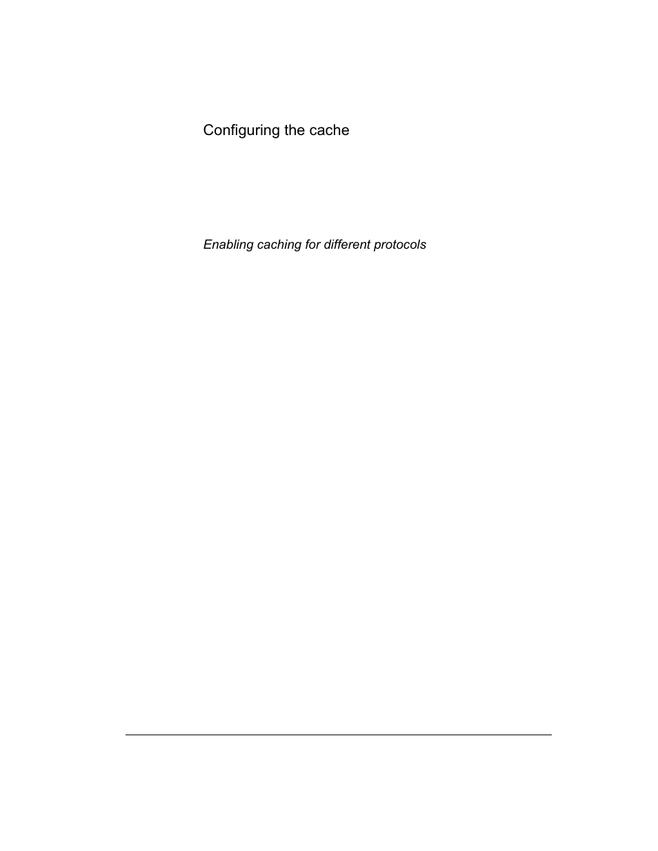Configuring the cache, Enabling caching for different protocols | Intel 1520 User Manual | Page 88 / 176