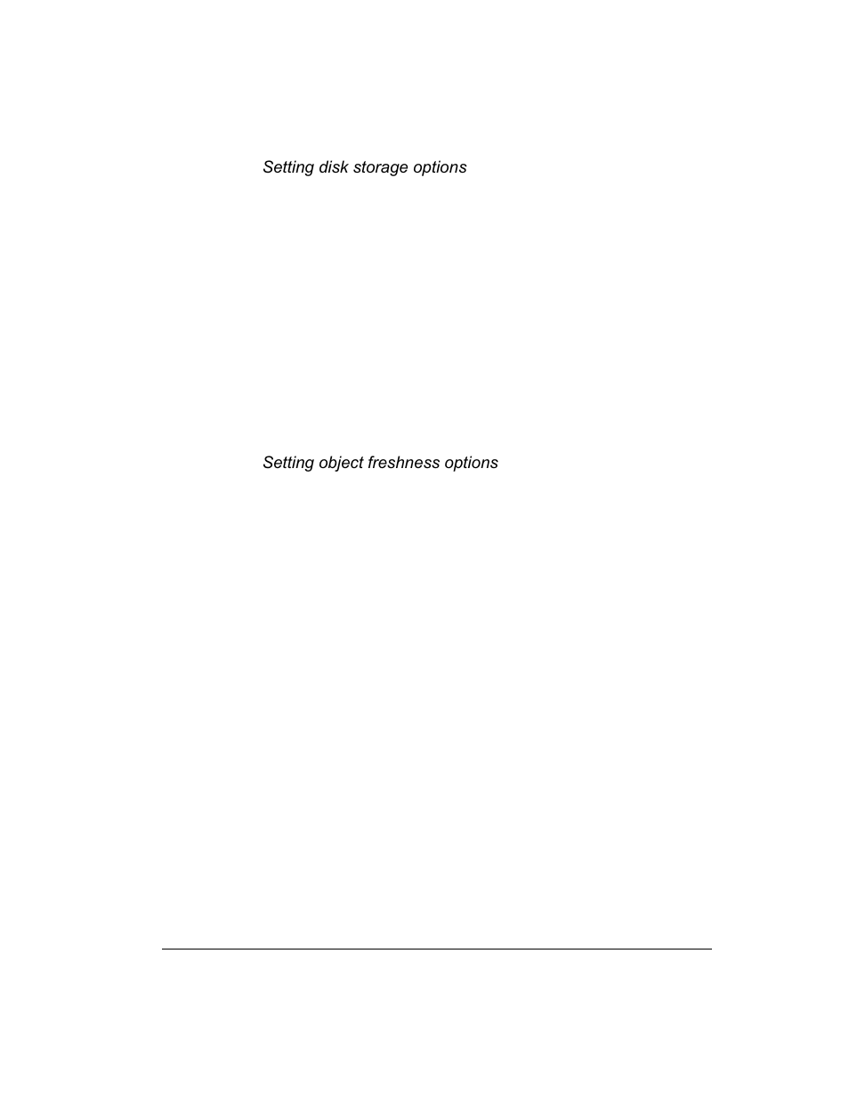 Setting disk storage options, Setting object freshness options, Setting freshness properties | Intel 1520 User Manual | Page 89 / 176