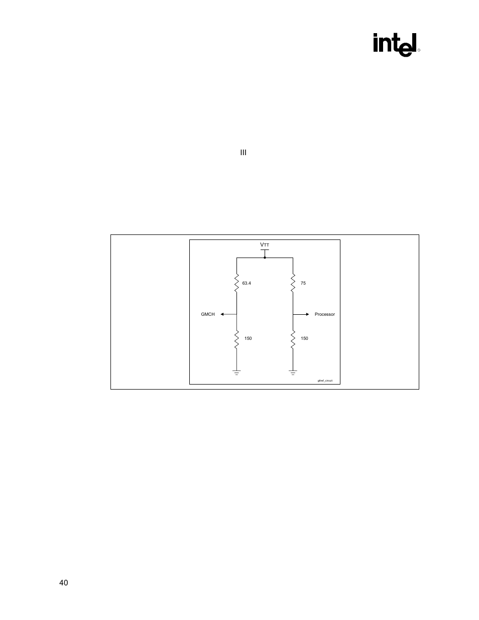 Gtlref topology and layout, Figure 16. gtlref circuit topology, 10 gtlref topology and layout | Gtlref layout and routing guidelines | Intel 815 User Manual | Page 40 / 213