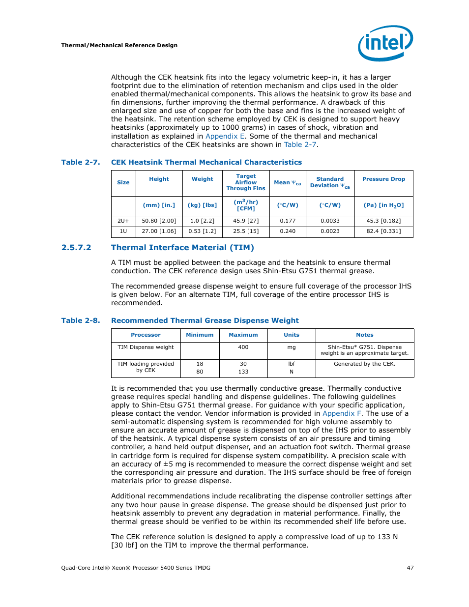 Cek heatsink thermal mechanical characteristics, Recommended thermal grease dispense weight, Section 2.5.7.2 | Table 2-7, 2 thermal interface material (tim) | Intel 5400 Series User Manual | Page 47 / 100