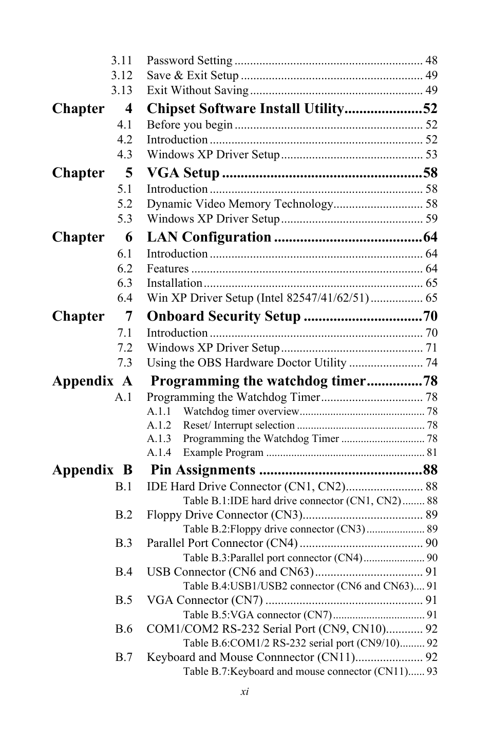 Chapter 4 chipset software install utility, Chapter 5 vga setup, Chapter 6 lan configuration | Chapter 7 onboard security setup, Appendix a programming the watchdog timer, Appendix b pin assignments | Intel Socket 478 AIMB-744 User Manual | Page 11 / 108