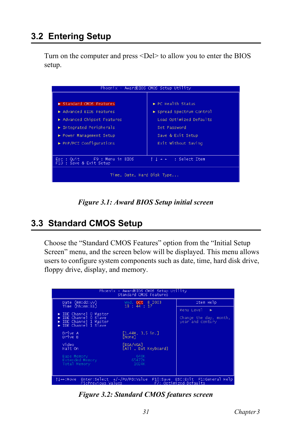 2 entering setup, Figure 3.1: award bios setup initial screen, 3 standard cmos setup | Figure 3.2: standard cmos features screen | Intel Socket 478 AIMB-744 User Manual | Page 45 / 108